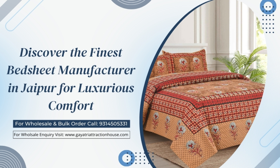 Best Bedsheet Supplier in Jaipur – Gayatri Attraction House